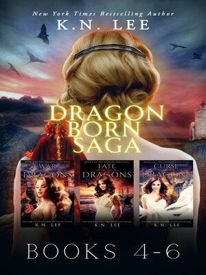 cover image of Dragon Born Saga Books 4-6